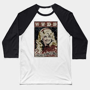 legendary dolly beautiful Baseball T-Shirt